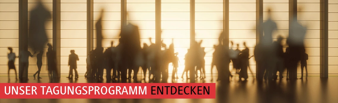 Banner zur Bewerbung unserer Tagungen