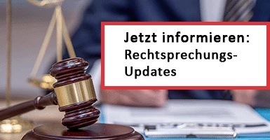 Teaser Rechtsprechungs-Updates
